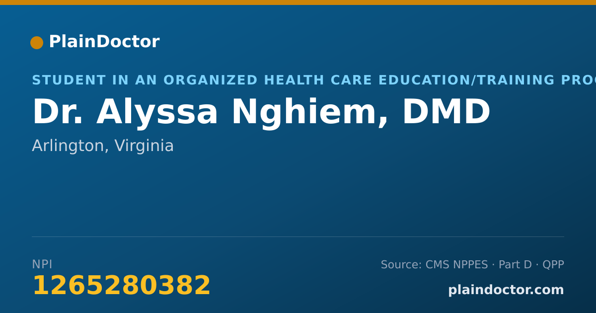 Shareable card for Alyssa Nghiem, DMD - Student in an Organized Health Care Education/Training Program, Arlington, VA