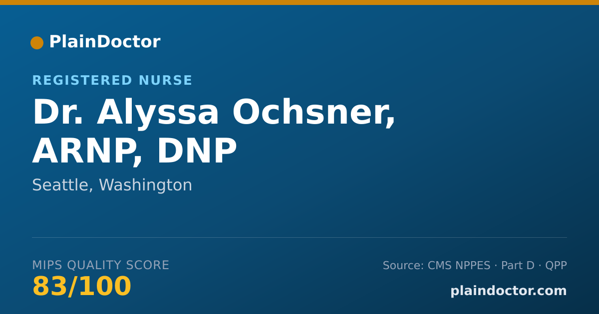 Shareable card for Alyssa Ochsner, ARNP, DNP - Registered Nurse, Seattle, WA
