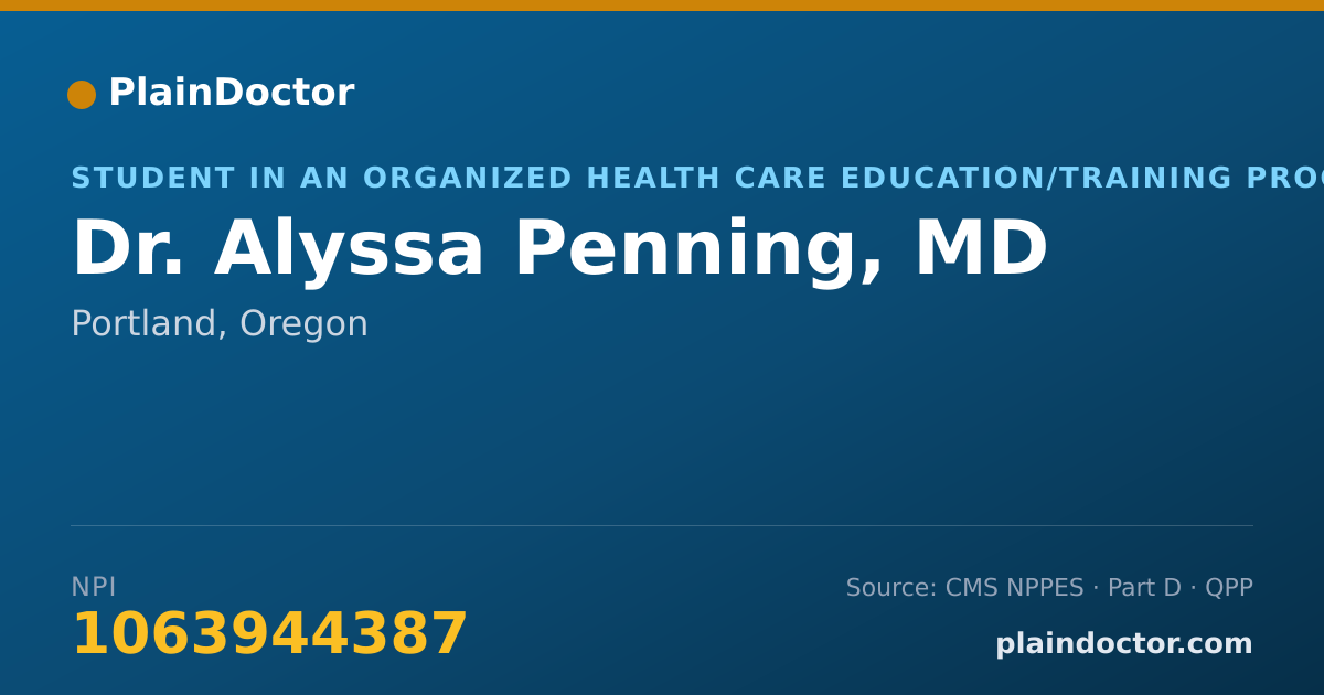 Shareable card for Alyssa Penning, MD - Student in an Organized Health Care Education/Training Program, Portland, OR