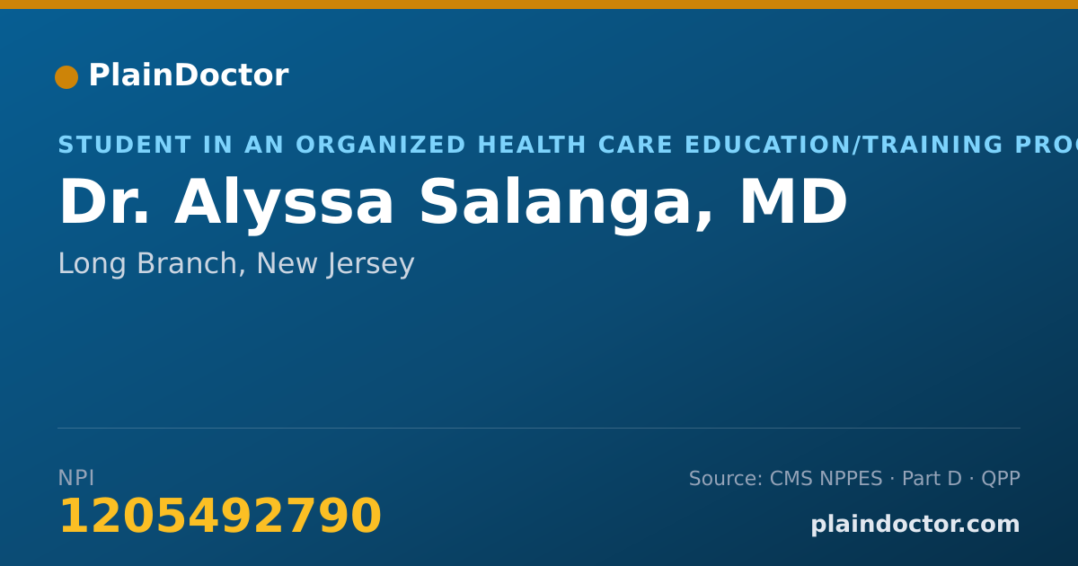Shareable card for Alyssa Salanga, MD - Student in an Organized Health Care Education/Training Program, Long Branch, NJ