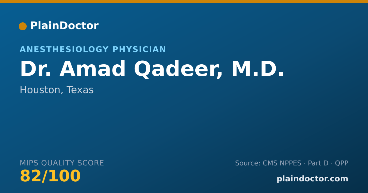 Shareable card for Amad Qadeer, M.D. - Anesthesiology Physician, Houston, TX