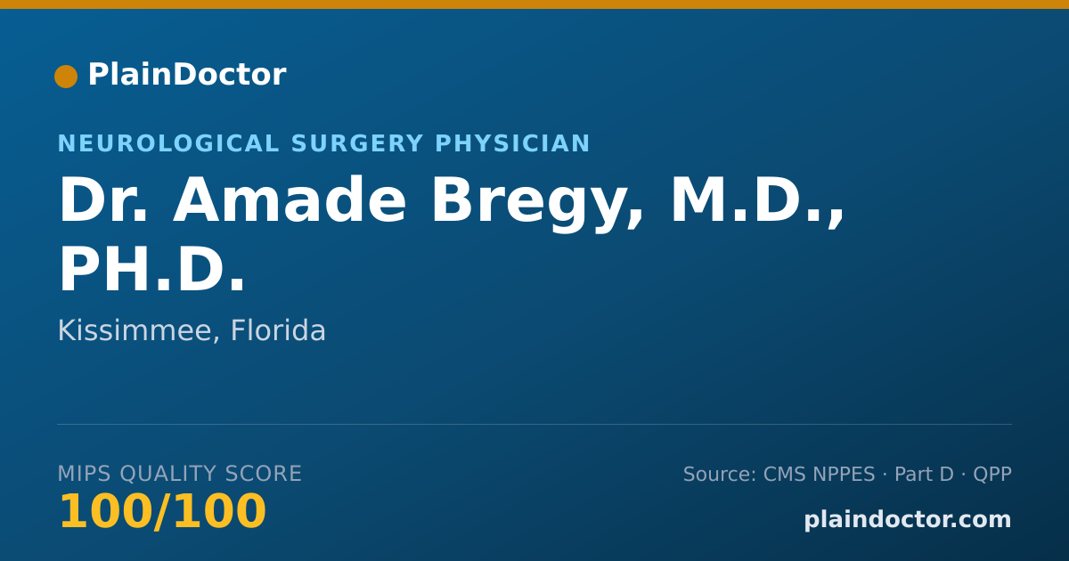 Shareable card for Amade Bregy, M.D., PH.D. - Neurological Surgery Physician, Kissimmee, FL
