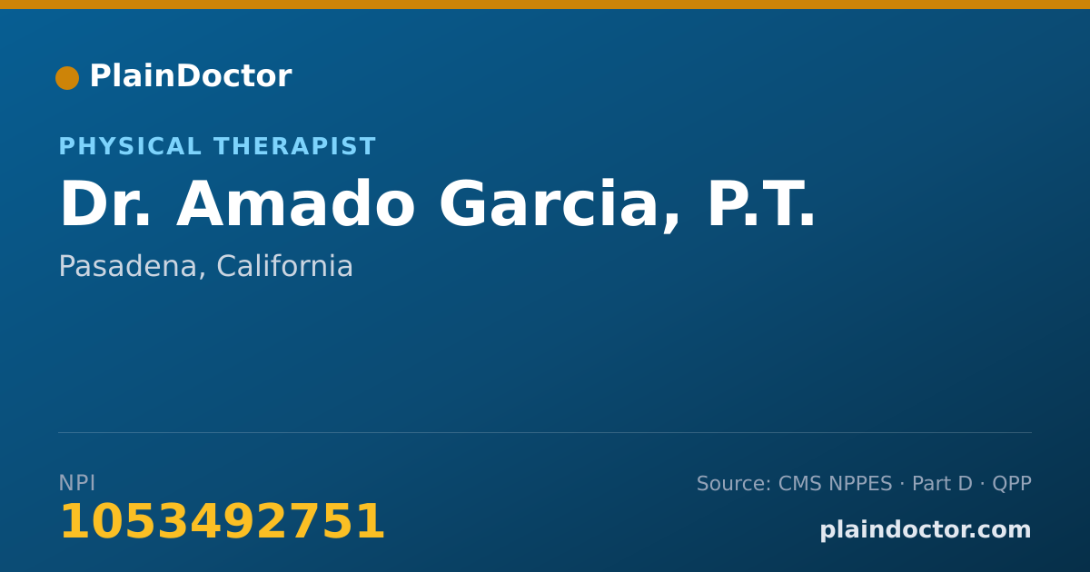 Shareable card for Amado Garcia, P.T. - Physical Therapist, Pasadena, CA