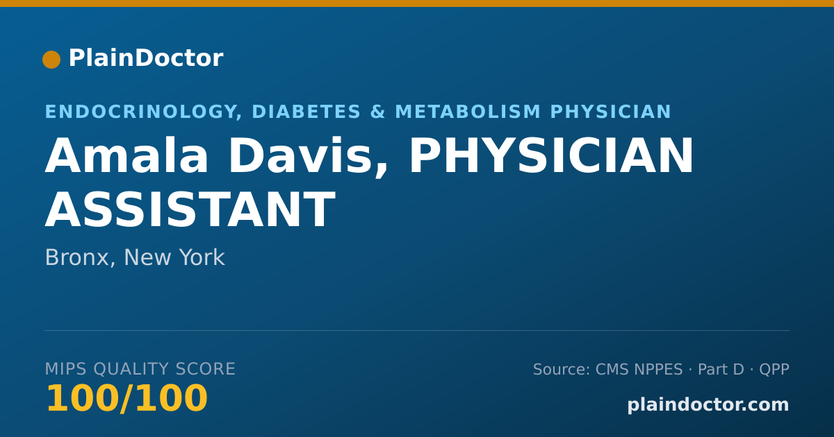 Shareable card for Amala Davis, PHYSICIAN ASSISTANT - Endocrinology, Diabetes & Metabolism Physician, Bronx, NY