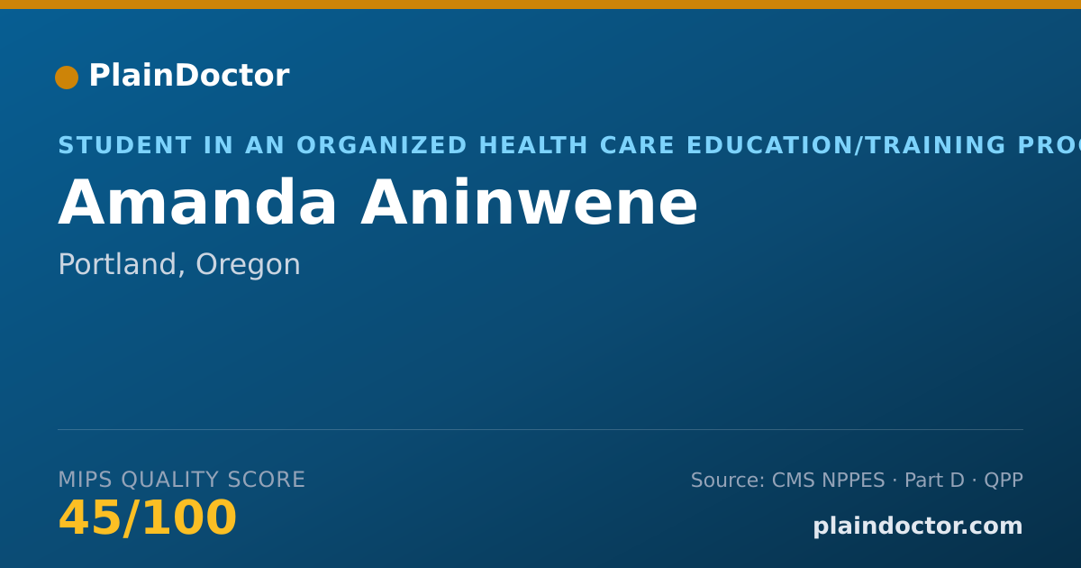 Shareable card for Amanda Aninwene - Student in an Organized Health Care Education/Training Program, Portland, OR