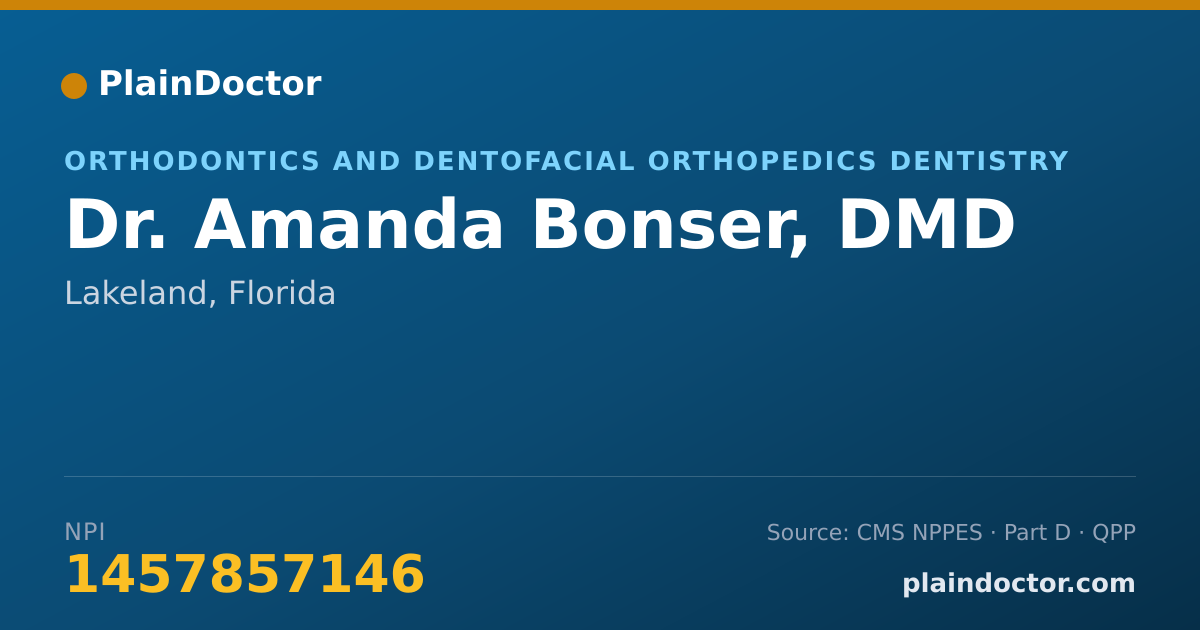 Shareable card for Amanda Bonser, DMD - Orthodontics and Dentofacial Orthopedics Dentistry, Lakeland, FL