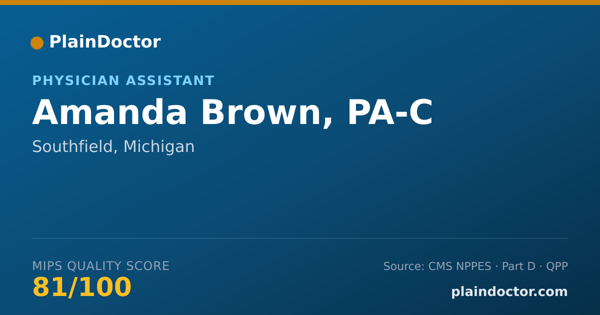 Shareable card for Amanda Brown, PA-C - Physician Assistant, Southfield, MI