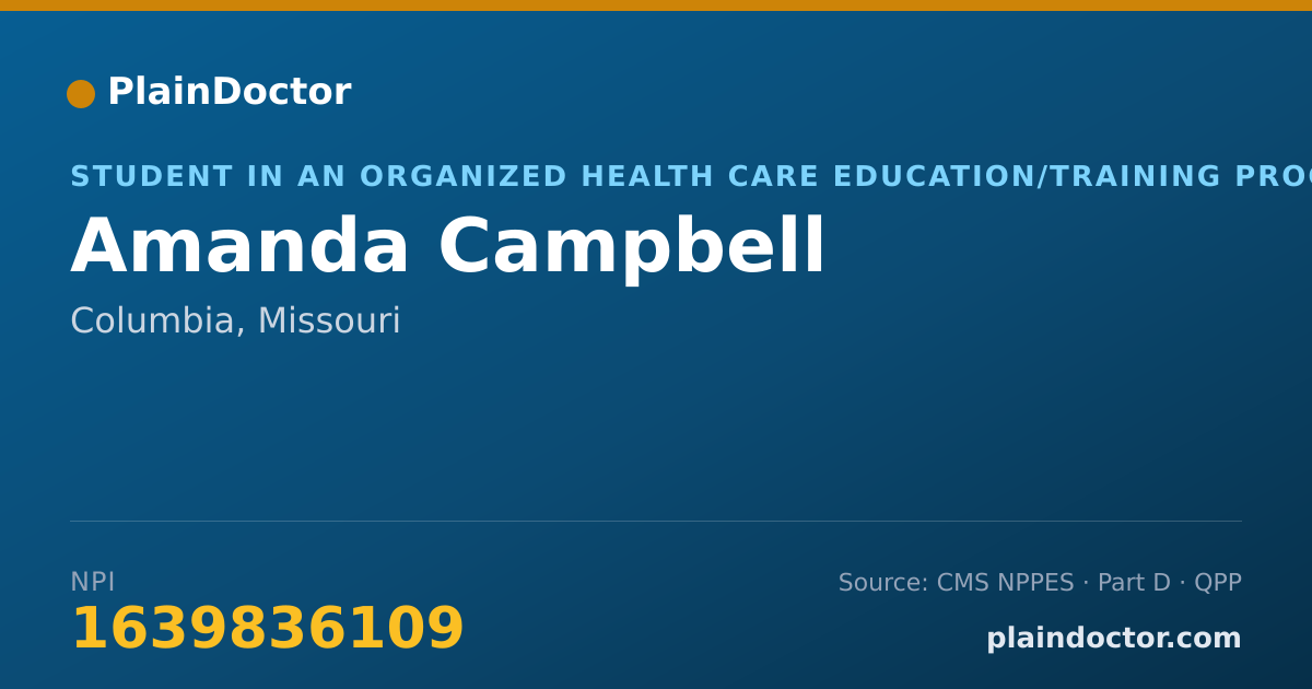 Shareable card for Amanda Campbell - Student in an Organized Health Care Education/Training Program, Columbia, MO