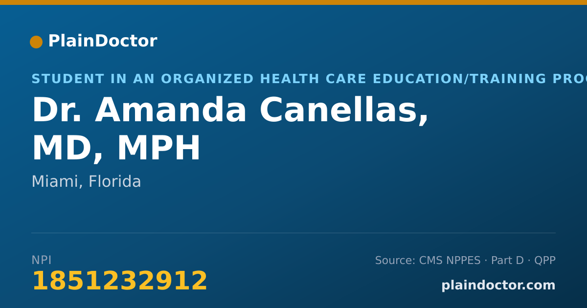 Shareable card for Amanda Canellas, MD, MPH - Student in an Organized Health Care Education/Training Program, Miami, FL