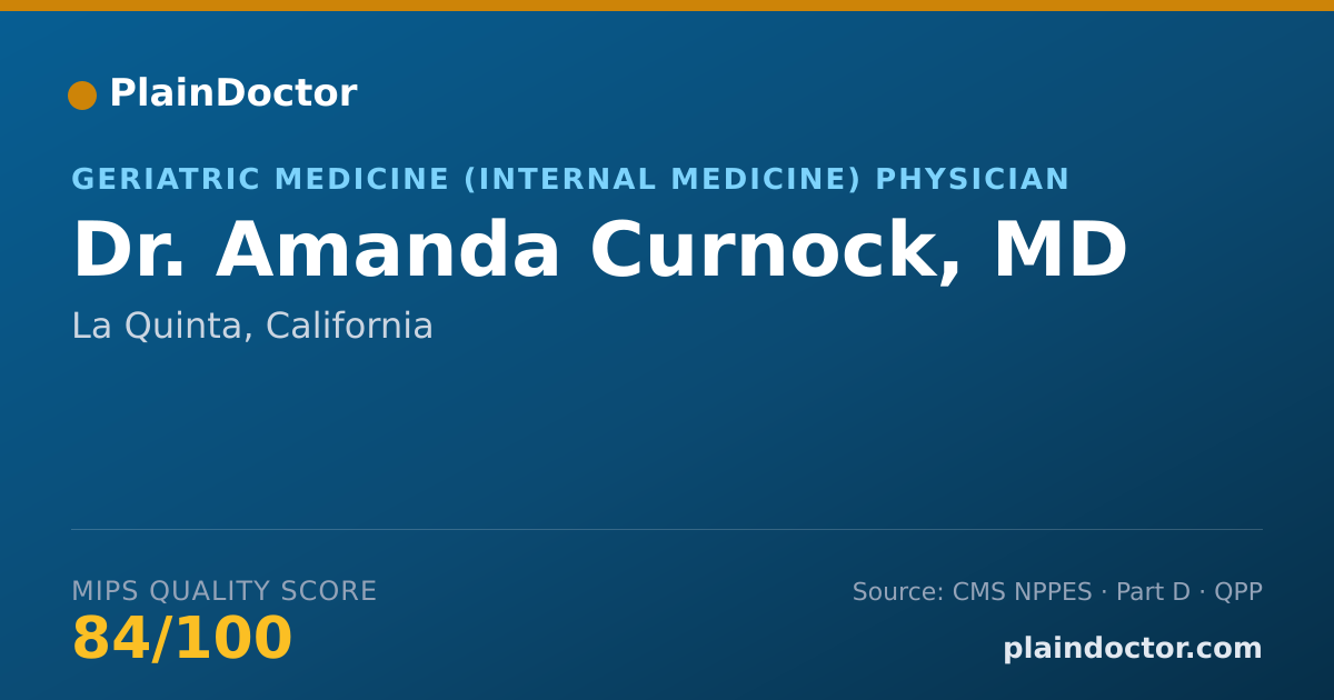 Shareable card for Amanda Curnock, MD - Geriatric Medicine (Internal Medicine) Physician, La Quinta, CA