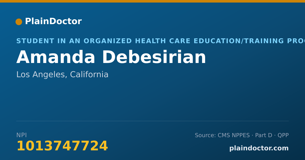 Shareable card for Amanda Debesirian - Student in an Organized Health Care Education/Training Program, Los Angeles, CA
