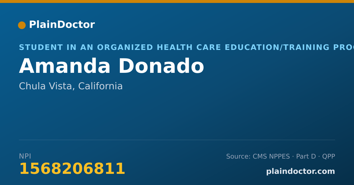 Shareable card for Amanda Donado - Student in an Organized Health Care Education/Training Program, Chula Vista, CA
