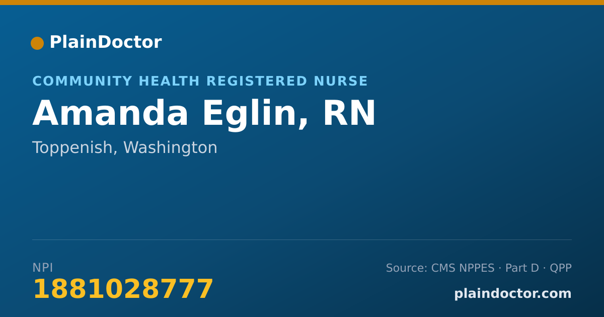 Shareable card for Amanda Eglin, RN - Community Health Registered Nurse, Toppenish, WA