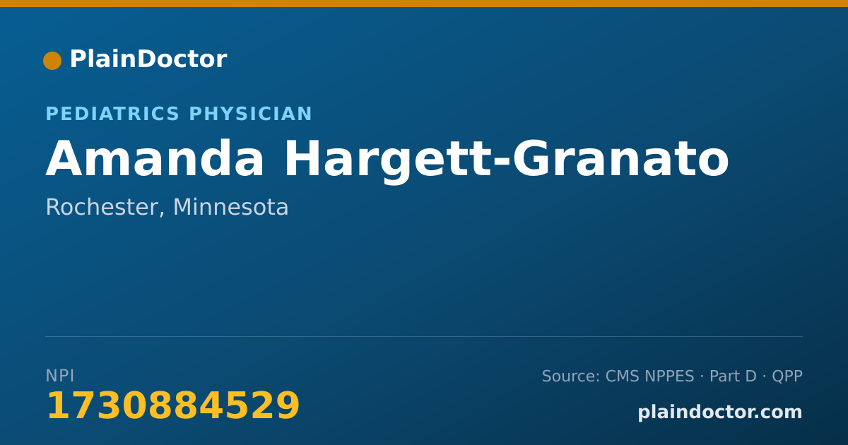 Shareable card for Amanda Hargett-Granato - Pediatrics Physician, Rochester, MN