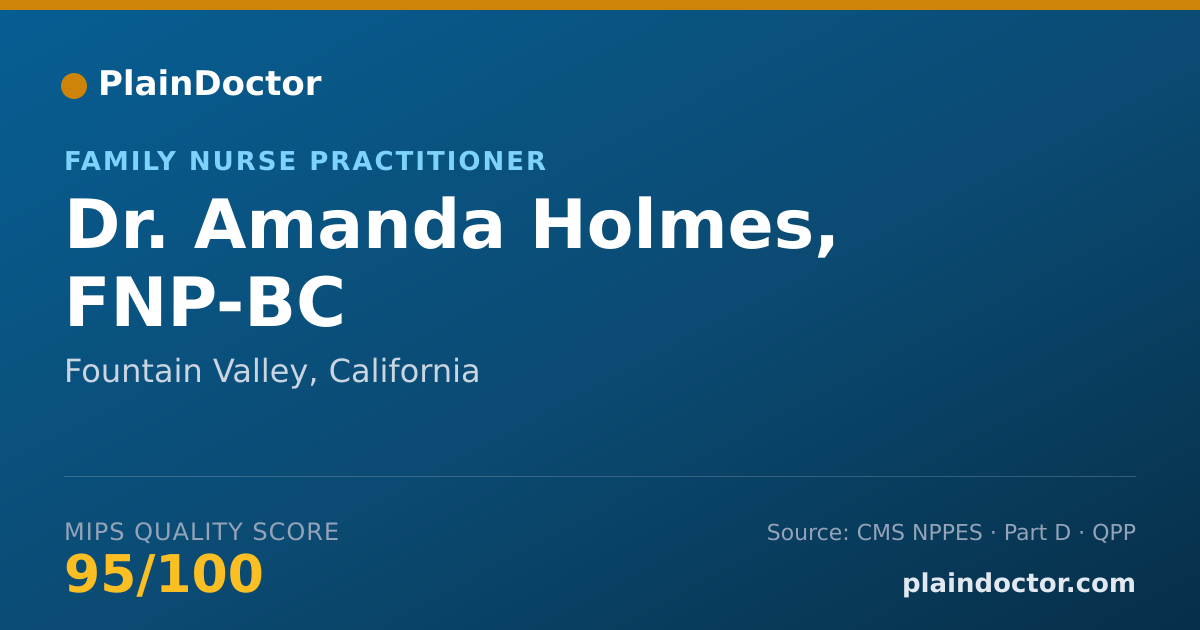 Shareable card for Amanda Holmes, FNP-BC - Family Nurse Practitioner, Fountain Valley, CA