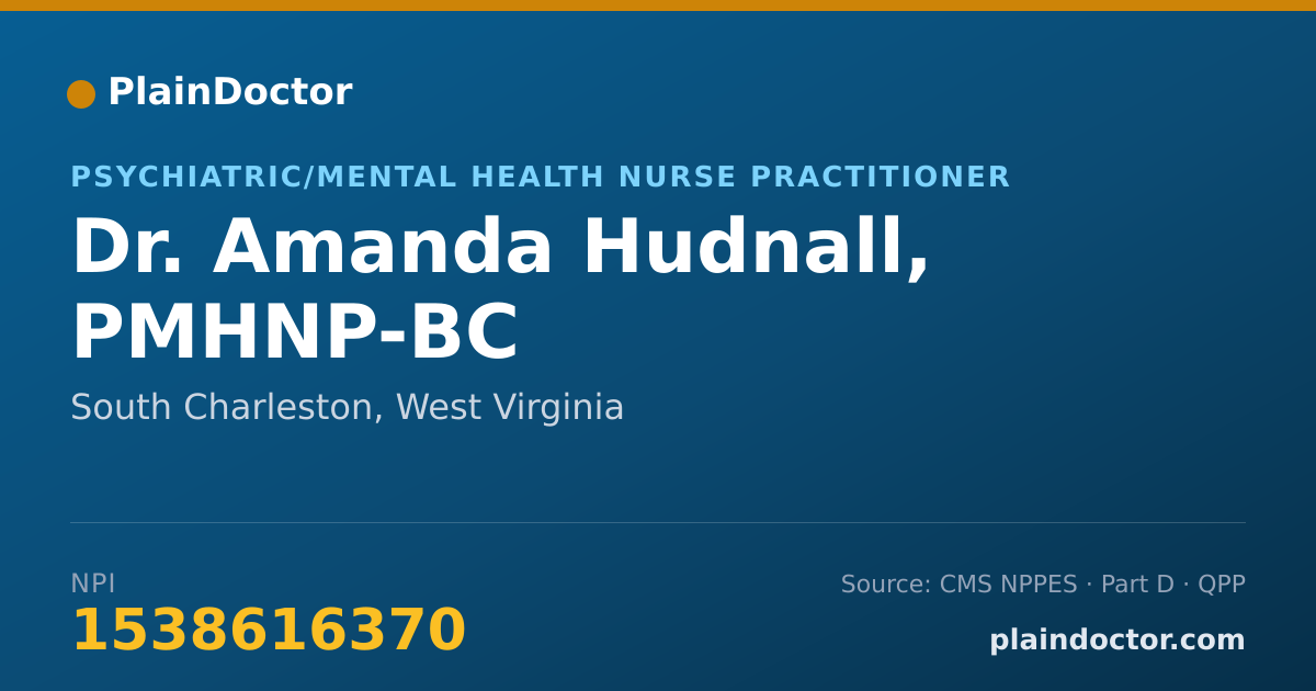 Shareable card for Amanda Hudnall, PMHNP-BC - Psychiatric/Mental Health Nurse Practitioner, South Charleston, WV