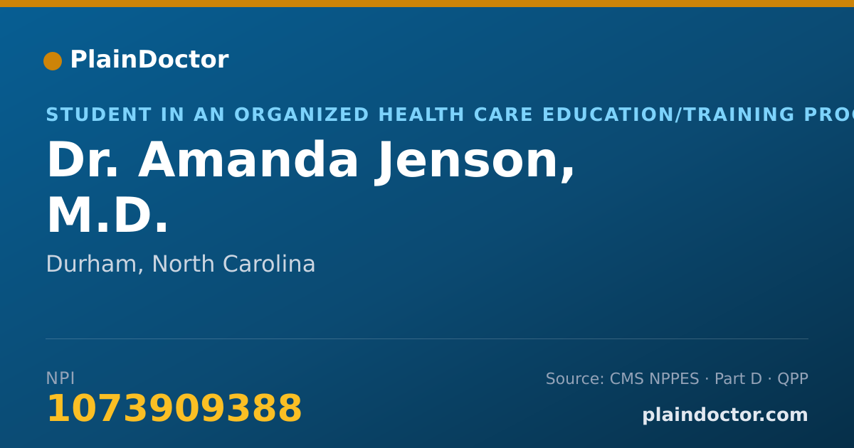 Shareable card for Amanda Jenson, M.D. - Student in an Organized Health Care Education/Training Program, Durham, NC