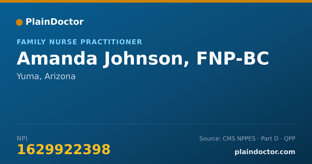 Shareable card for Amanda Johnson, FNP-BC - Family Nurse Practitioner, Yuma, AZ