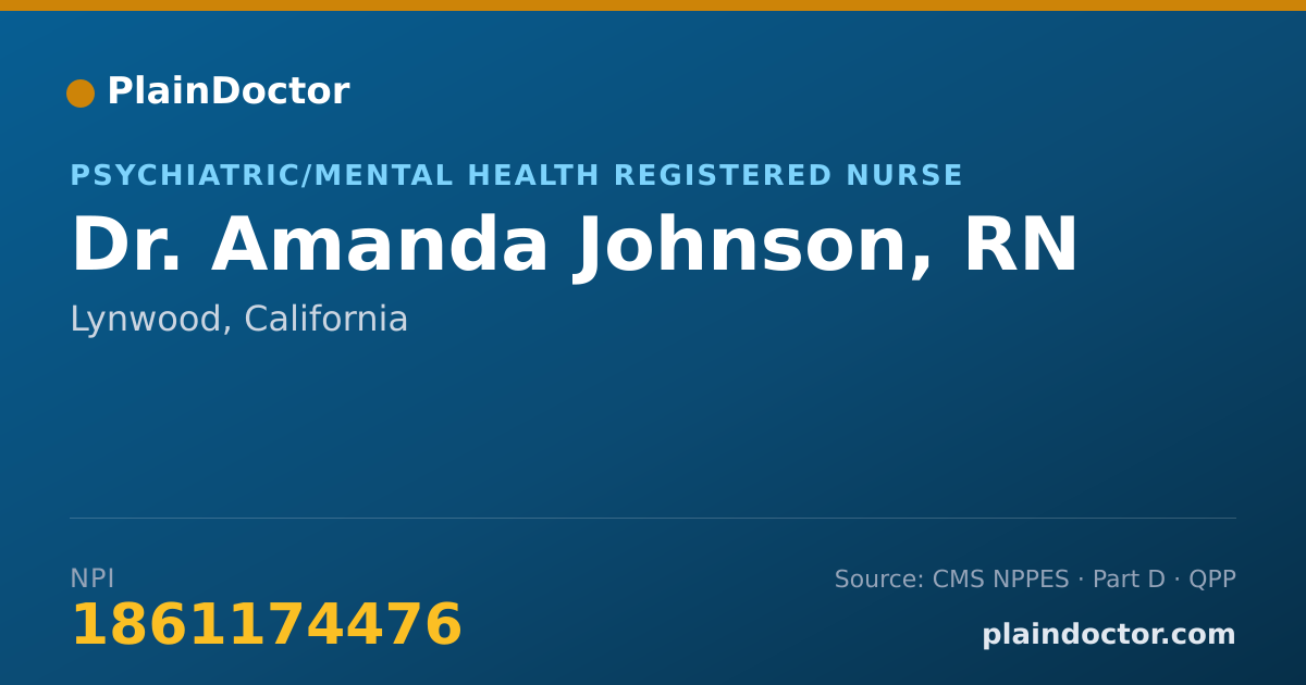 Shareable card for Amanda Johnson, RN - Psychiatric/Mental Health Registered Nurse, Lynwood, CA
