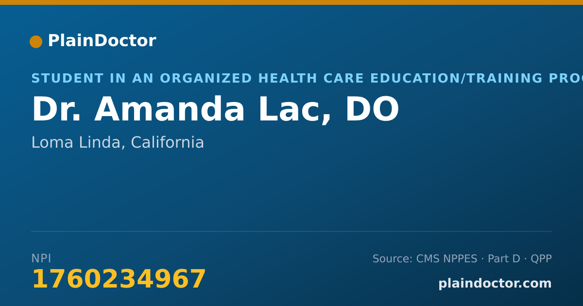 Shareable card for Amanda Lac, DO - Student in an Organized Health Care Education/Training Program, Loma Linda, CA