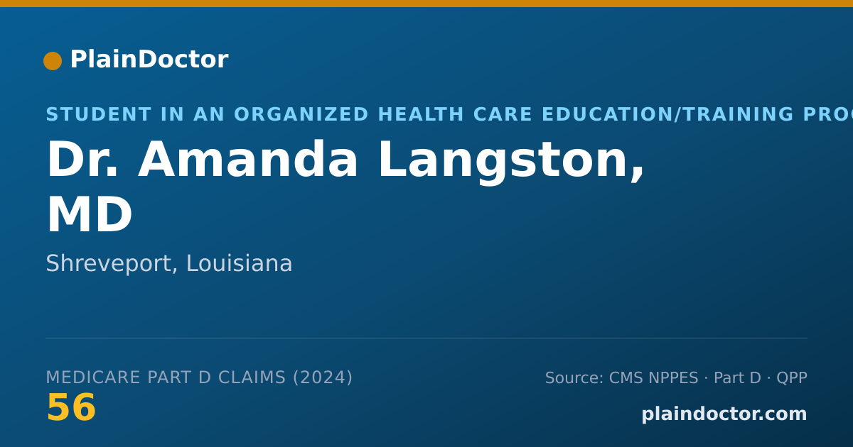Shareable card for Amanda Langston, MD - Student in an Organized Health Care Education/Training Program, Shreveport, LA