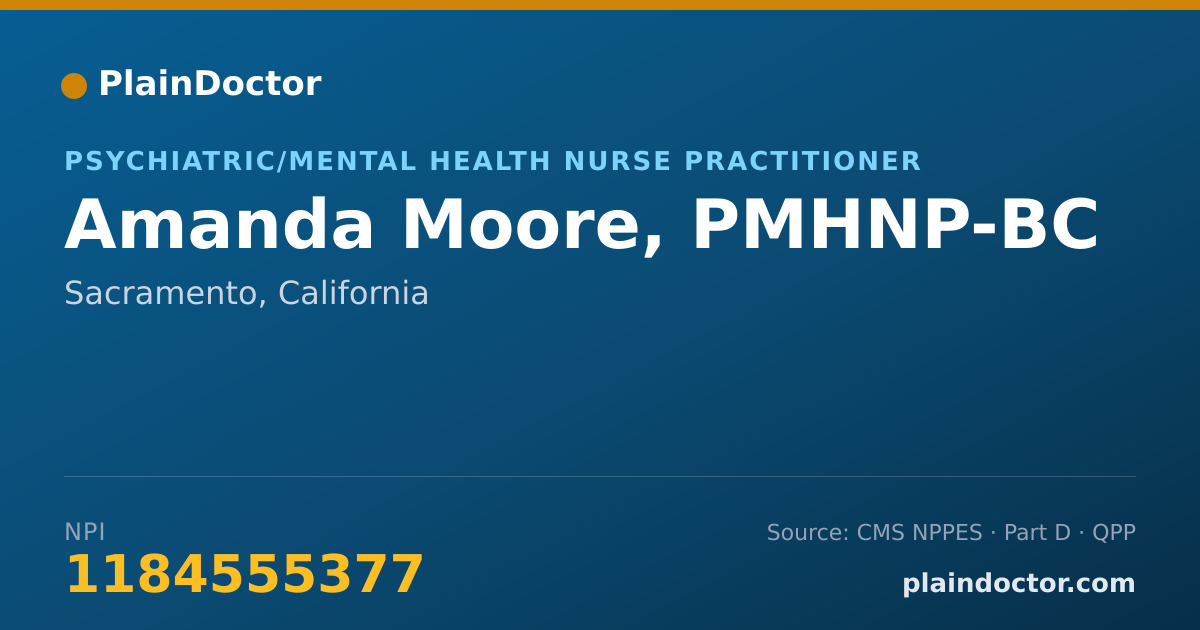 Shareable card for Amanda Moore, PMHNP-BC - Administrator Registered Nurse, Sacramento, CA