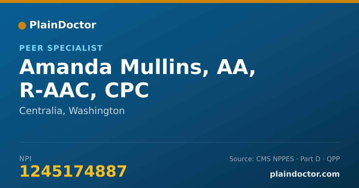 Shareable card for Amanda Mullins, AA, R-AAC, CPC - Peer Specialist, Centralia, WA
