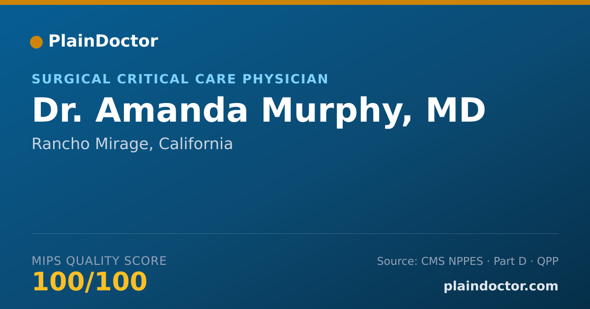 Shareable card for Amanda Murphy, MD - Surgical Critical Care Physician, Rancho Mirage, CA