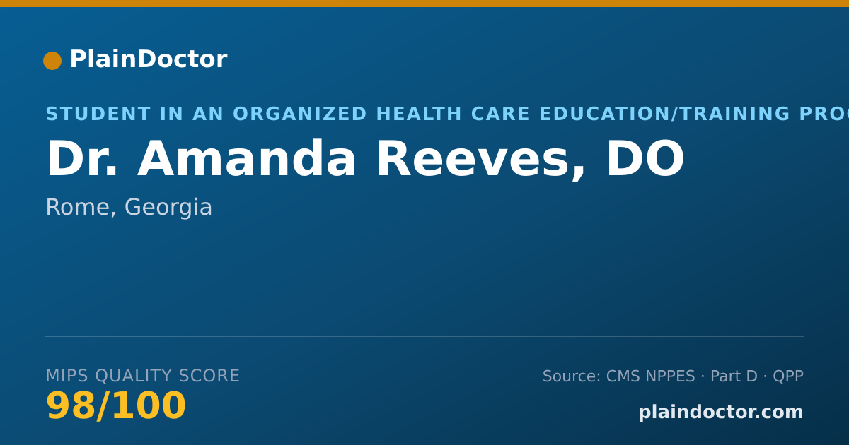 Shareable card for Amanda Reeves, DO - Student in an Organized Health Care Education/Training Program, Rome, GA