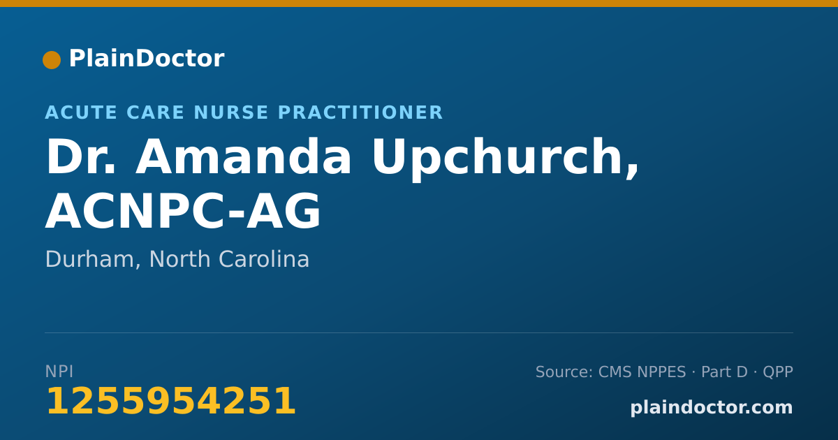 Shareable card for Amanda Upchurch, ACNPC-AG - Acute Care Nurse Practitioner, Durham, NC