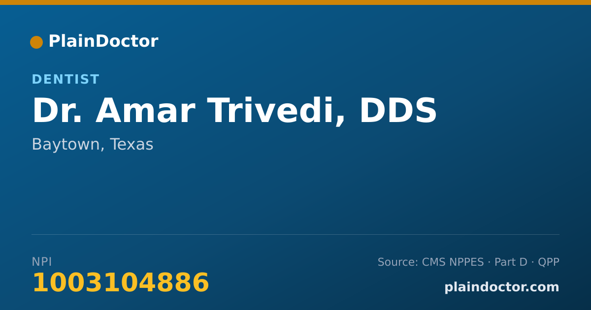 Shareable card for Amar Trivedi, DDS - Dentist, Baytown, TX