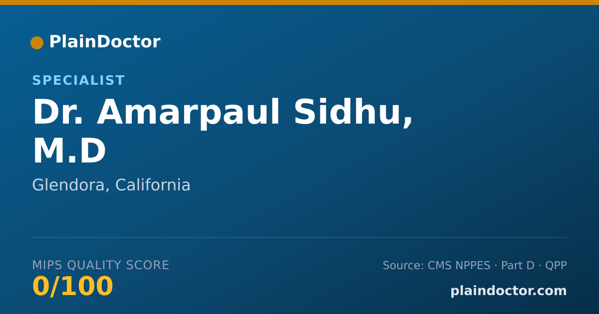 Shareable card for Amarpaul Sidhu, M.D - Specialist, Glendora, CA