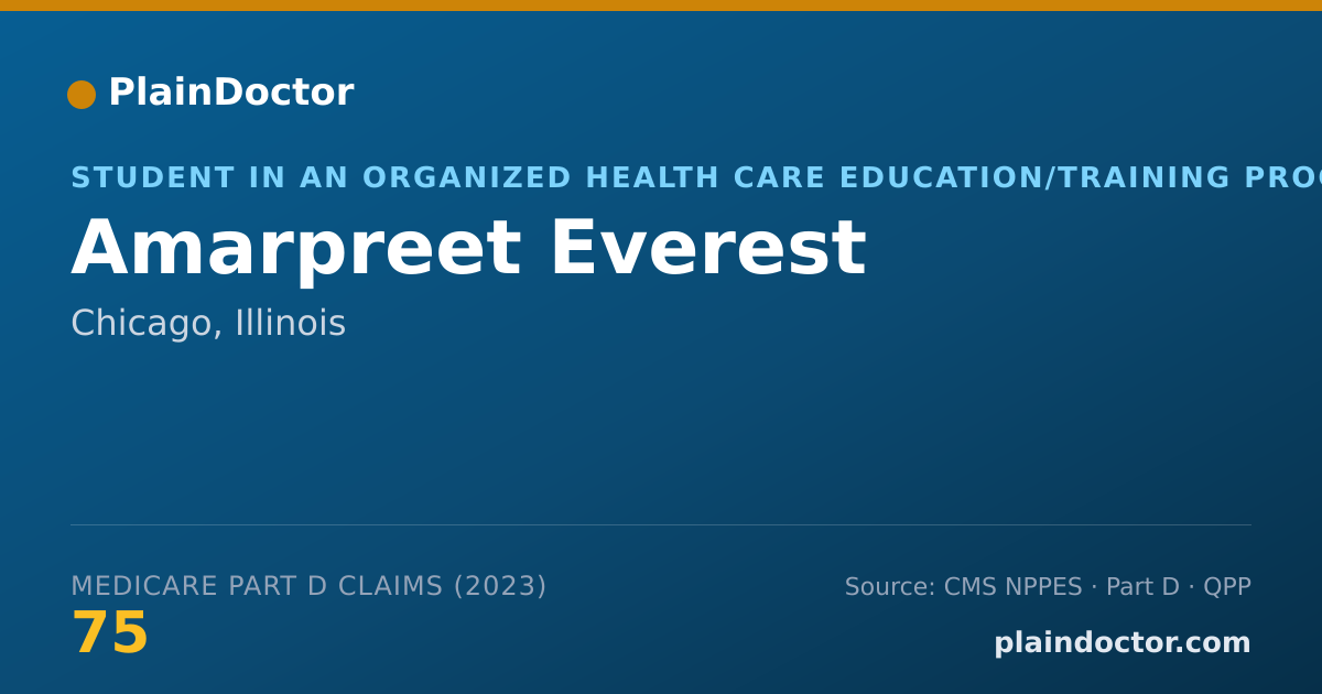 Shareable card for Amarpreet Everest - Student in an Organized Health Care Education/Training Program, Chicago, IL