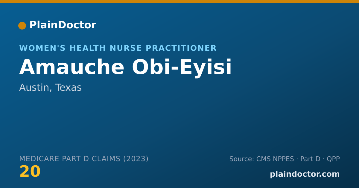 Shareable card for Amauche Obi-Eyisi - Women's Health Nurse Practitioner, Austin, TX