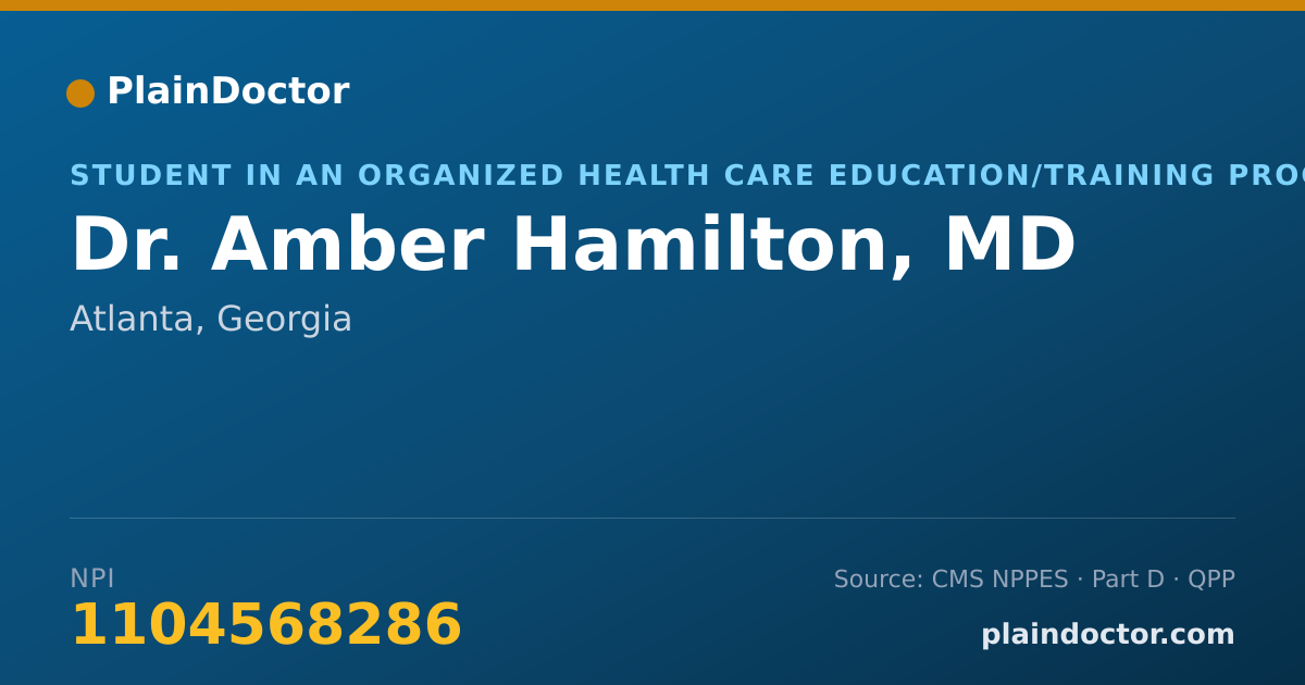 Shareable card for Amber Hamilton, MD - Student in an Organized Health Care Education/Training Program, Atlanta, GA