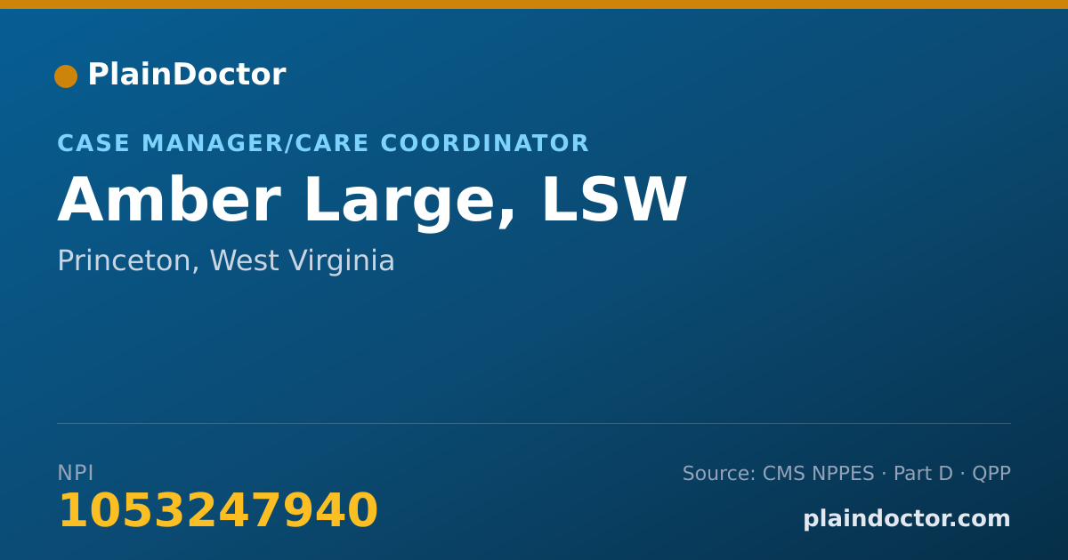 Shareable card for Amber Large, LSW - Case Manager/Care Coordinator, Princeton, WV