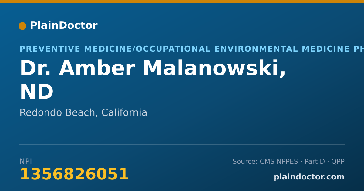 Shareable card for Amber Malanowski, ND - Preventive Medicine/Occupational Environmental Medicine Physician, Redondo Beach, CA