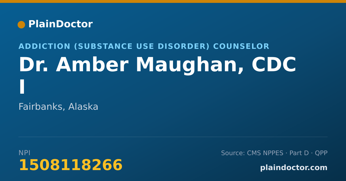 Shareable card for Amber Maughan, CDC I - Addiction (Substance Use Disorder) Counselor, Fairbanks, AK