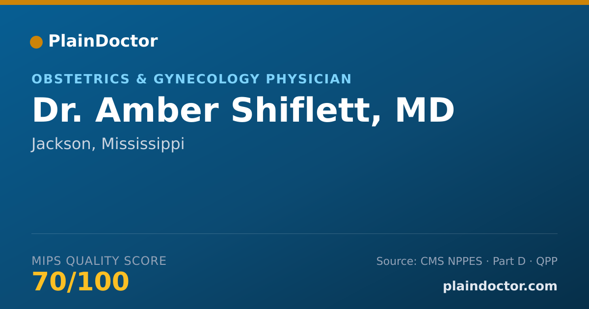 Shareable card for Amber Shiflett, MD - Obstetrics & Gynecology Physician, Jackson, MS