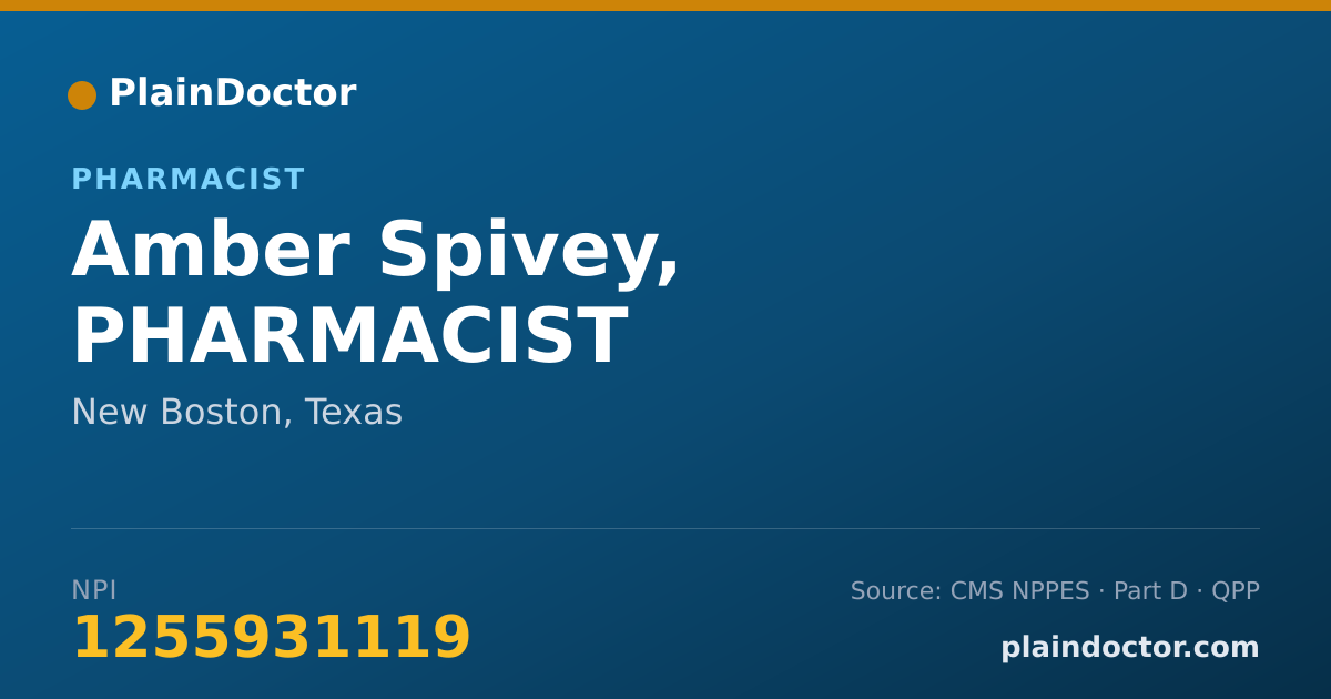 Shareable card for Amber Spivey, PHARMACIST - Pharmacist, New Boston, TX