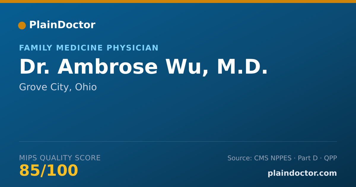 Shareable card for Ambrose Wu, M.D. - Family Medicine Physician, Grove City, OH