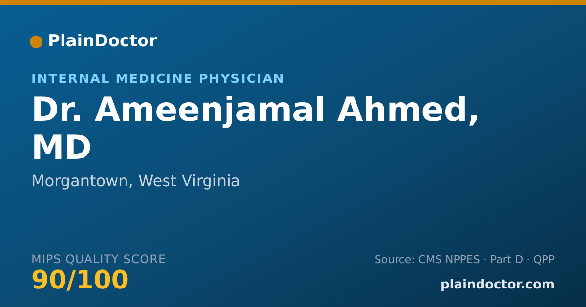 Shareable card for Ameenjamal Ahmed, MD - Internal Medicine Physician, Morgantown, WV