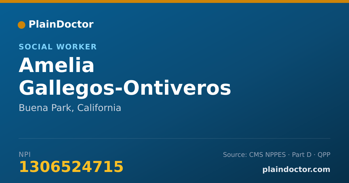 Shareable card for Amelia Gallegos-Ontiveros - Social Worker, Buena Park, CA