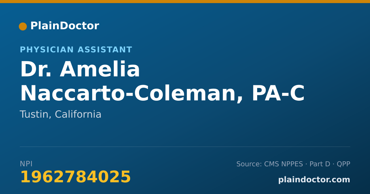 Shareable card for Amelia Naccarto-Coleman, PA-C - Physician Assistant, Tustin, CA
