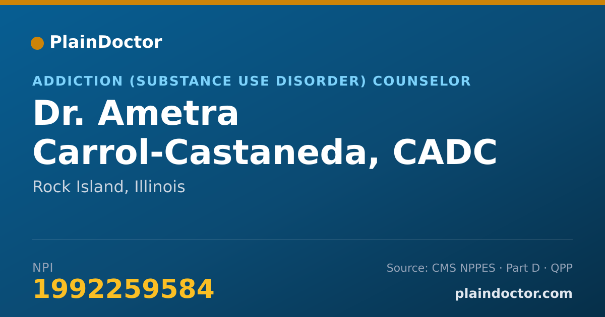 Shareable card for Ametra Carrol-Castaneda, CADC - Addiction (Substance Use Disorder) Counselor, Rock Island, IL