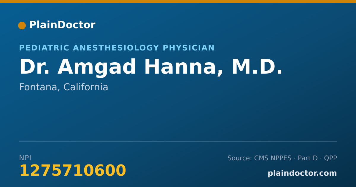 Shareable card for Amgad Hanna, M.D. - Pediatric Anesthesiology Physician, Fontana, CA