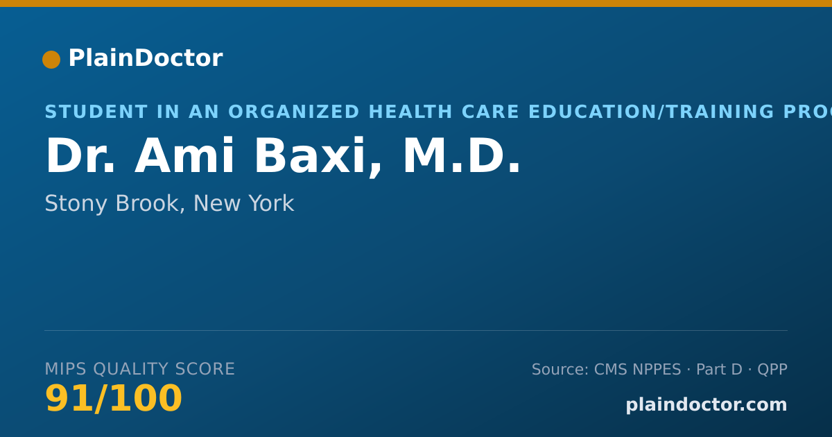 Shareable card for Ami Baxi, M.D. - Student in an Organized Health Care Education/Training Program, Stony Brook, NY