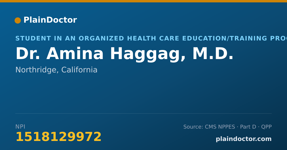 Shareable card for Amina Haggag, M.D. - Student in an Organized Health Care Education/Training Program, Northridge, CA