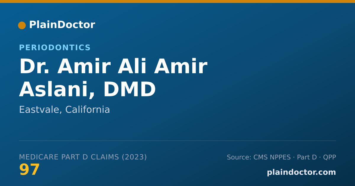 Shareable card for Amir Ali Amir Aslani, DMD - Periodontics, Eastvale, CA
