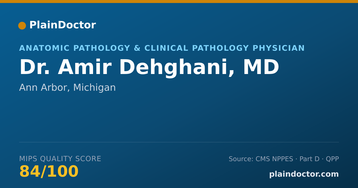 Shareable card for Amir Dehghani, MD - Anatomic Pathology & Clinical Pathology Physician, Ann Arbor, MI